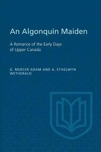 bokomslag An Algonquin Maiden