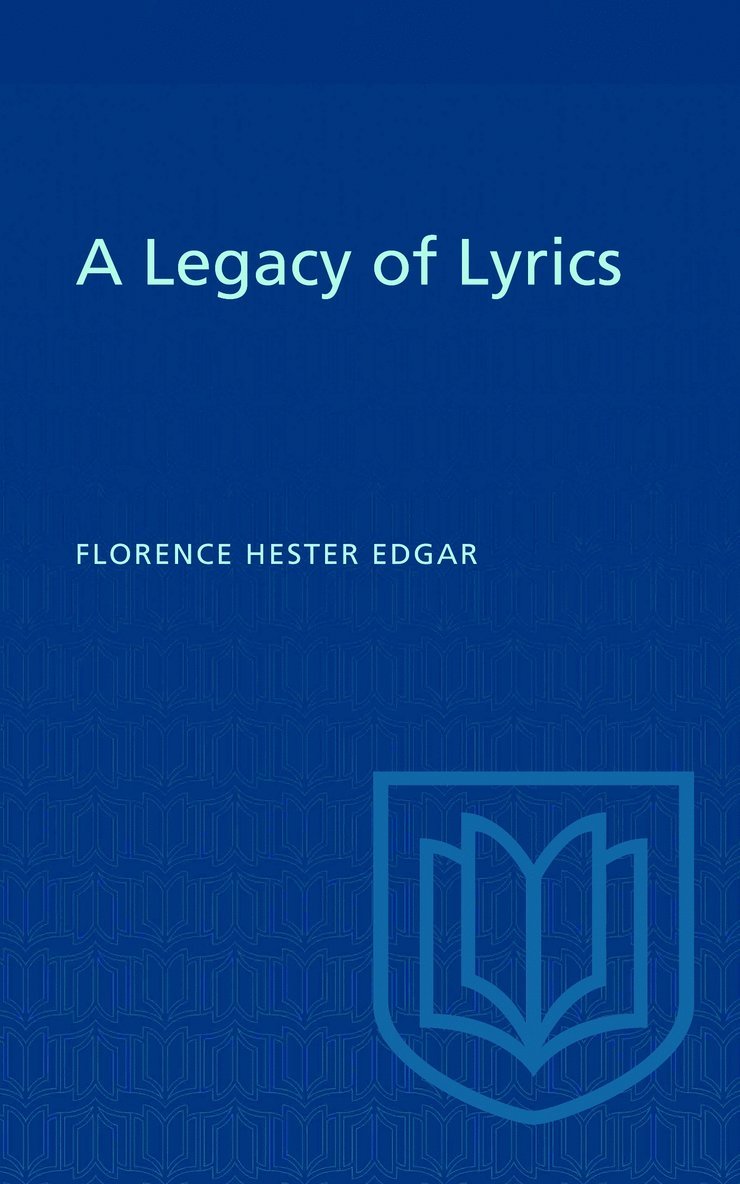 Florence Hester Edgar - Legacy of Lyrics, Häftad