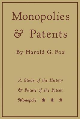 Monopolies and Patents 1