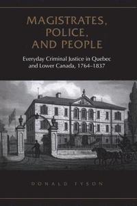 bokomslag Magistrates, Police, and People