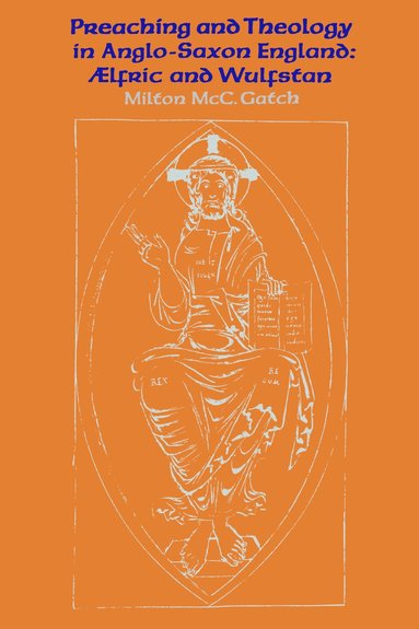 bokomslag Preaching and Theology in Anglo-Saxon England