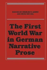 bokomslag The First World War in German Narrative Prose
