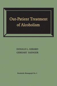 bokomslag Out-Patient Treatment of Alcoholism