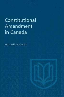 bokomslag Constitutional Amendment in Canada