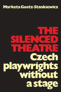bokomslag The Silenced Theatre