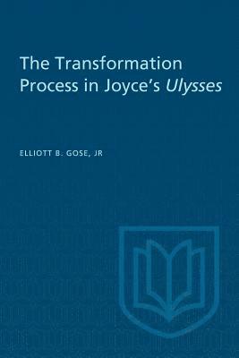bokomslag The Transformation Process in Joyce's Ulysses