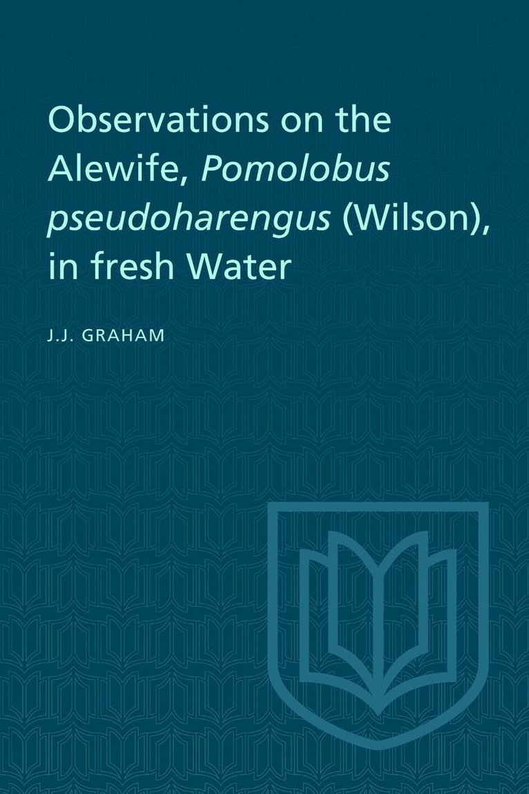 Observations on the Alewife, Pomolobus Pseudoharengus (Wilson), in Fresh Wate