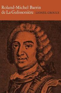 bokomslag Roland-Michel Barrin de La Galissoniere 1693-1756