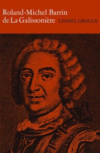 bokomslag Roland-Michel Barrin De La Galissoniere 1693-1756