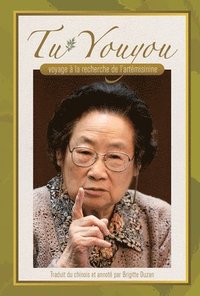 bokomslag Tu Youyou's Journey in the Search for Artemisinin (French Edition)