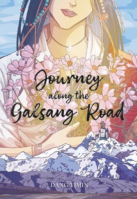 Journey Along the Galsang Road 1