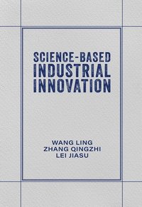 bokomslag Science-Based Industrial Innovation