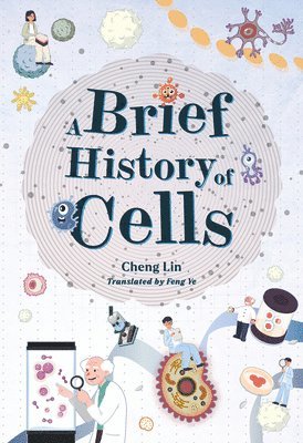 A Brief History of Cells 1