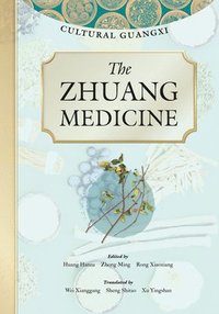 bokomslag The Zhuang Medicine