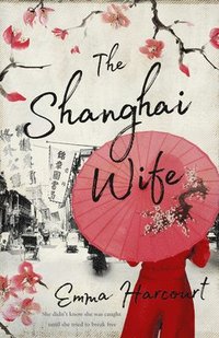 bokomslag The Shanghai Wife