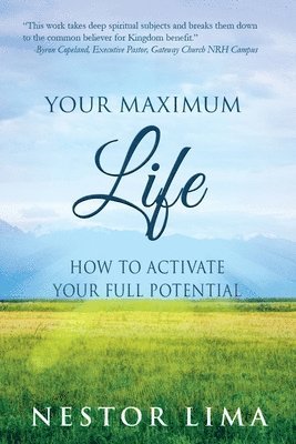 bokomslag Your Maximum Life: Increasing Your Impact In God's Kingdom