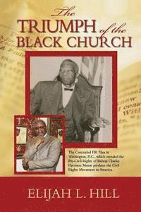 bokomslag The Triumph of the Black Church: Civil Liberties