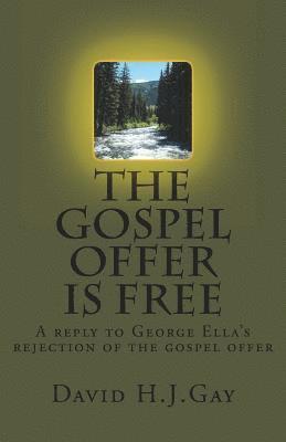 bokomslag The Gospel Offer is Free