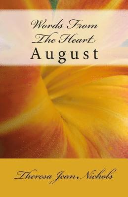 Words From The Heart: August 1