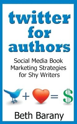 bokomslag Twitter for Authors