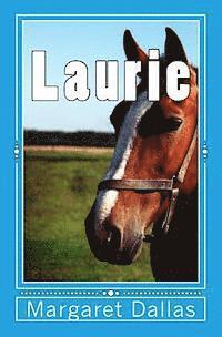 Laurie: A story of trust and friendship 1