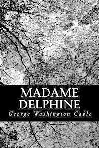 Madame Delphine 1