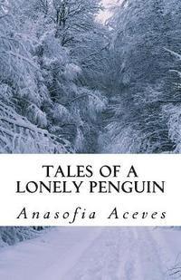 bokomslag Tales of a lonely penguin