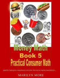 bokomslag Money Math Book 5 Practical Consumer Math