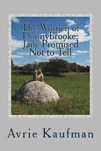 bokomslag The Women of Donnybrooke: Jane Promised Not To Tell