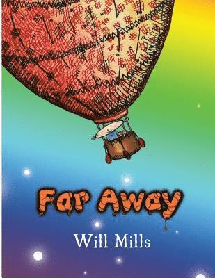 Will Mills - Far Away, Häftad