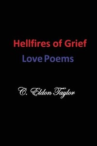 bokomslag Hellfires of Grief: Love Poems