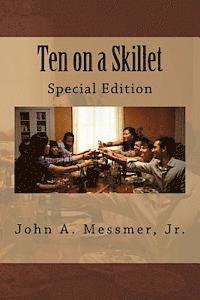 Ten on a Skillet: Special Edition 1