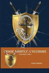 bokomslag Chase Nightly, L'Uccisore