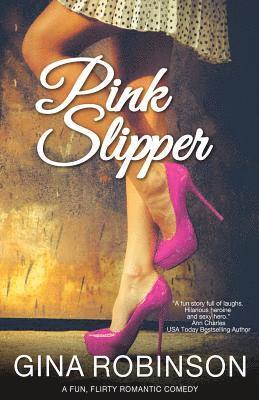 Gina Robinson - Pink Slipper, Häftad