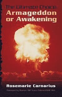 bokomslag The Ultimate Choice: Armageddon or Awakening