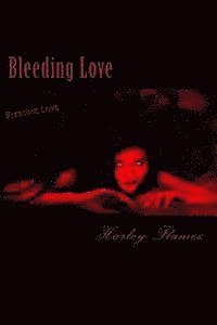 bokomslag Bleeding Love: The First Bleed