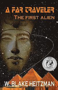 bokomslag A Far Traveler: The First Alien