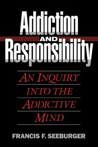 bokomslag Addiction and Responsibility