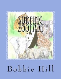 bokomslag Surfing Zoofari: A Bedtime Story