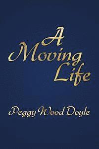 A Moving Life 1