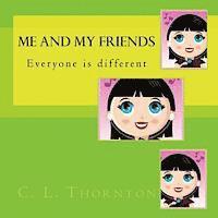 Me and my friends: Everyone is different