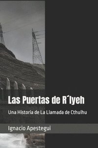 bokomslag Las Puertas de R¿lyeh: Una Historia de La Llamada de Cthulhu