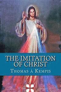 bokomslag The Imitation of Christ: De Imitatione Christi