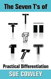 bokomslag The Seven T's of Practical Differentiation
