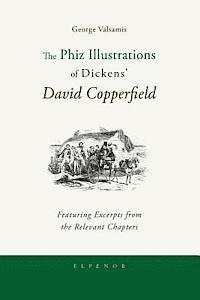 bokomslag The Phiz Illustrations of Dickens' David Copperfield