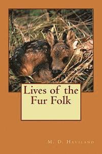 bokomslag Lives of the Fur Folk