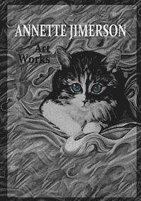 bokomslag Annette Jimerson Art Works