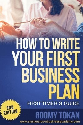 bokomslag How To Write Your First Business Plan