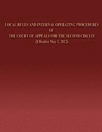 bokomslag Local Rules and Internal Operating Procedures of The Court of Appeals for the Second Circuit