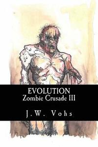 bokomslag Zombie Crusade III: Evolution